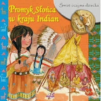 Promyk Słońca w kraju Indian - Eleonora Barsotti