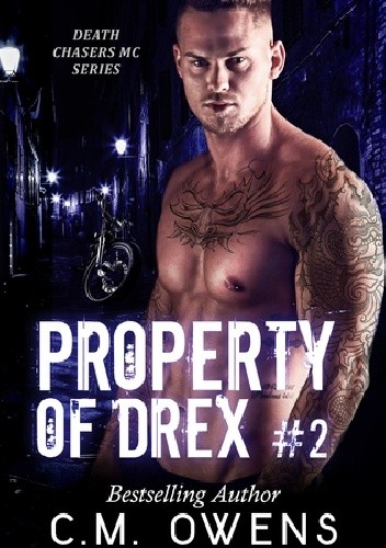 Property of Drex #2 - C.M. Owens