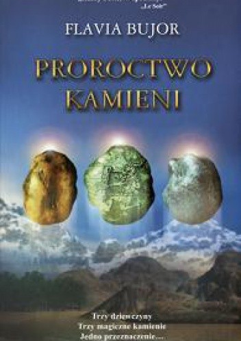 Proroctwo kamieni - Bujor Flavia