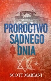 Proroctwo sądnego dnia - Scott Mariani