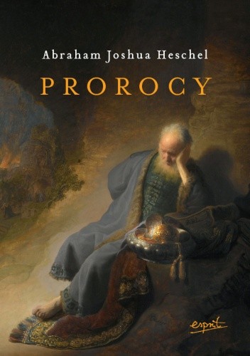 Prorocy - Abraham Joshua Heschel