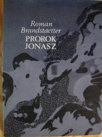 Prorok Jonasz - Roman Brandstaetter