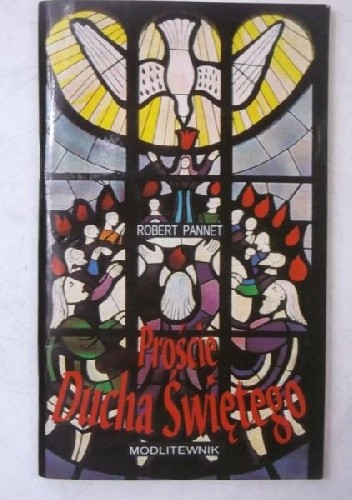 Proście Ducha Świętego - Robert Pannet