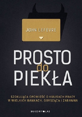 Prosto do piekła - John LeFevre