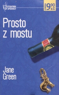 Prosto z mostu - Jane Green