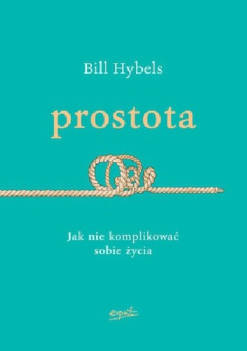 Prostota - Bill Hybels