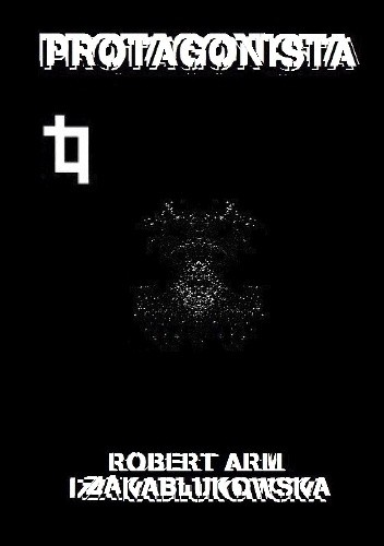 Protagonista - Robert Arm