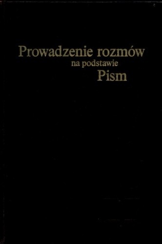 Prowadzenie rozmów na podstawie Pism - autor nieznany