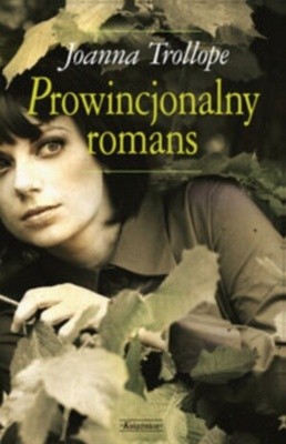 Prowincjonalny romans - Joanna Trollope