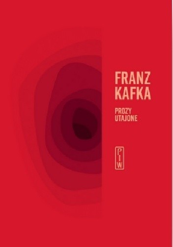 Prozy utajone - Franz Kafka