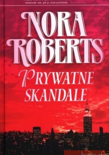 Prywatne skandale - Nora Roberts