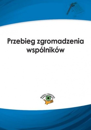 Przebieg zgromadzenia wspólników - Kuryłek Michał