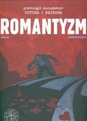 Przebiegłe dochodzenie Ottona i Watsona #2: Romantyzm - Grzegorz Janusz