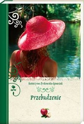 Przebudzenie - Katarzyna Zyskowska