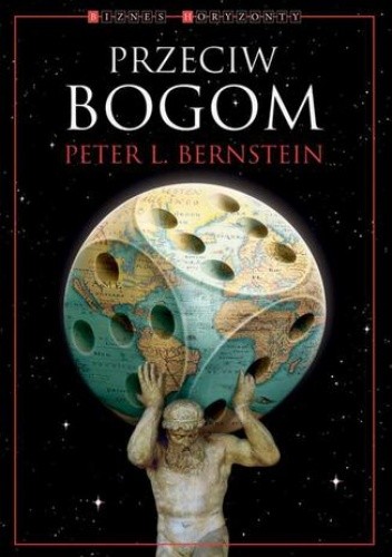 Przeciw Bogom - L. Bernstein Peter