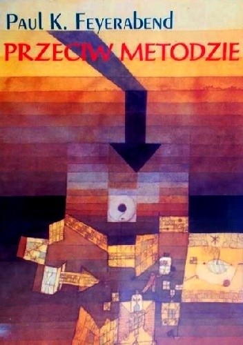 Przeciw metodzie - Paul Feyerabend