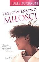 Przeciwieństwo miłości - Julie Buxbaum