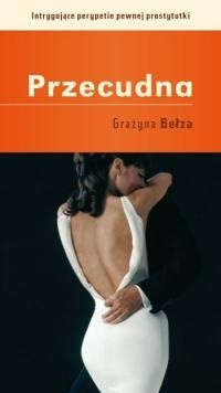 Przecudna - Grażyna Bełza