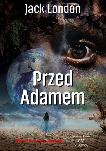 Przed Adamem - Jack London