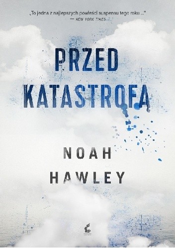 Przed katastrofą - Noah Hawley