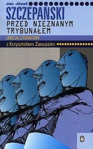 Przed nieznanym trybunałem - Jan Józef Szczepański