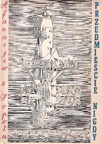 Przedmieście Nigdy - Jerzy Afanasjew