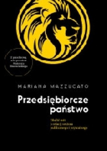 Przedsiębiorcze państwo - Mariana Mazzucato