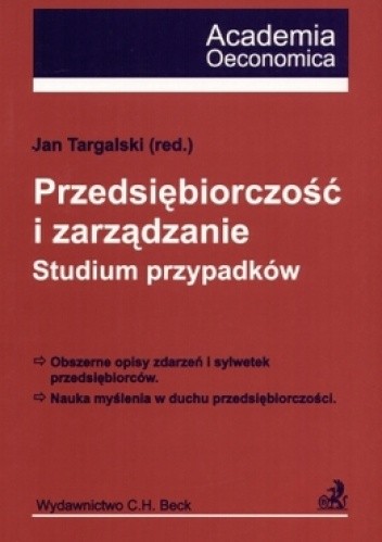 Przedsiębiorczość i zarządzanie. Studium przypadków - Jan Targalski