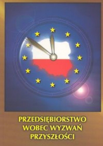 Przedsiębiorstwo wobec wyzwań przyszłości - Stanisław Sudoł