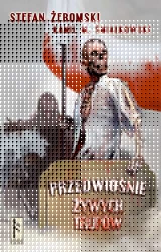 Przedwiośnie Żywych Trupów - Stefan Żeromski