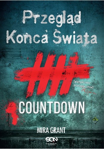 Przegląd Końca Świata: Countdown - Mira Grant