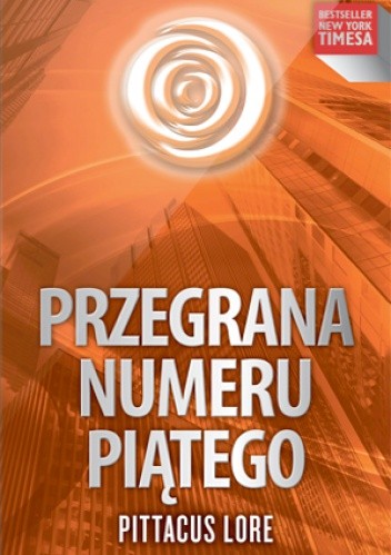 Przegrana Numeru Piątego - Pittacus Lore