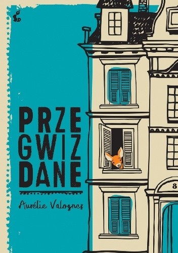 Przegwizdane - Aurélie Valognes
