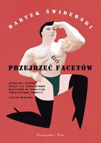 Przejrzeć facetów - Bartłomiej Świderski
