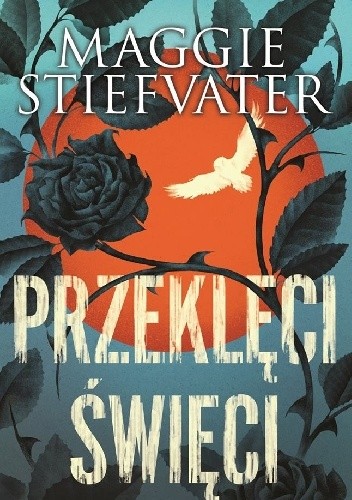 Przeklęci święci - Maggie Stiefvater