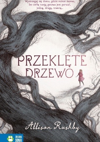 Przeklęte drzewo - Allison Rushby