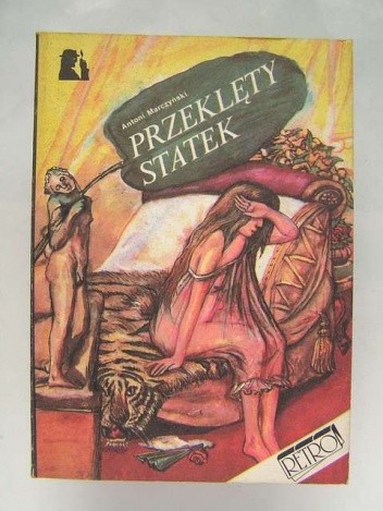Przeklęty statek - Antoni Stanisław Marczyński