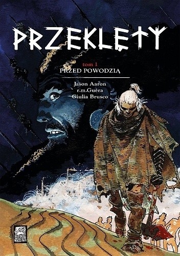 Przeklęty - Tom 1 - Przed powodzią - Jason Aaron