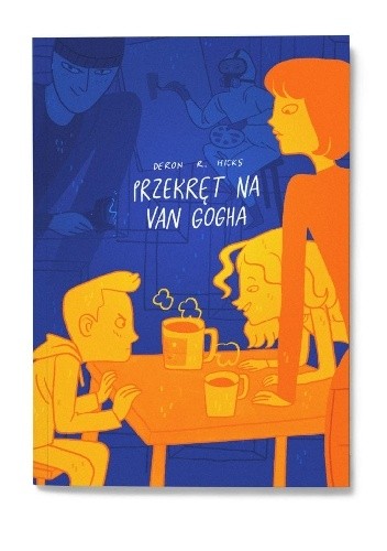 Przekręt na van Gogha - Deron R. Hicks