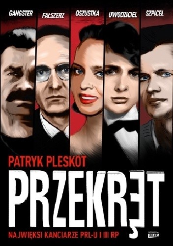 Przekręt. Najwięksi kanciarze PRL-u i III RP - Patryk Pleskot
