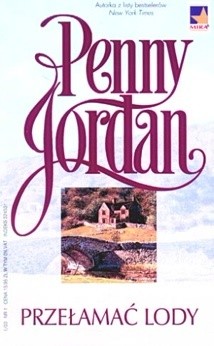Przełamać lody - Penny Jordan