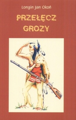 Przełęcz grozy - Longin Jan Okoń