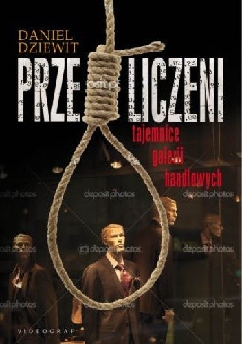 Przeliczeni. Tajemnice galerii handlowych - Daniel Dziewit