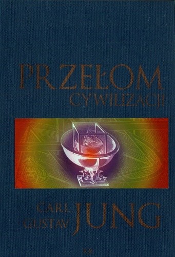 Przełom cywilizacji - Carl Gustav Jung