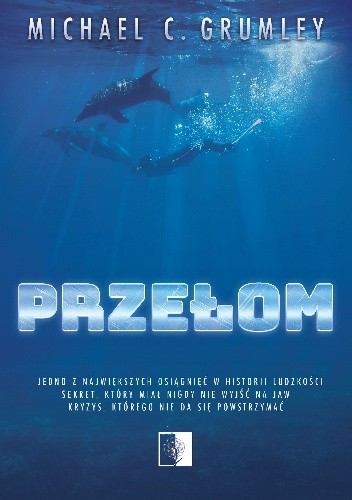 Przełom - Michael C. Grumley