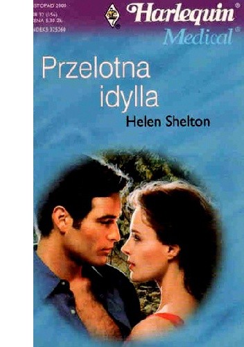 Przelotna idylla - Helen Shelton