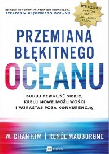 Przemiana błękitnego oceanu - W. Chan Kim