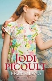Przemiana - Jodi Picoult