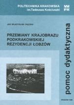 Przemiany krajobrazu podkrakowskiej rezydencji Łobzów - Jan Władysław Rączka