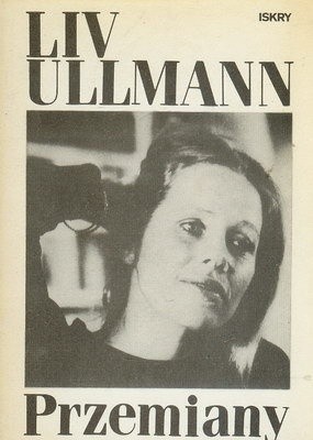 Przemiany - Liv Ullmann